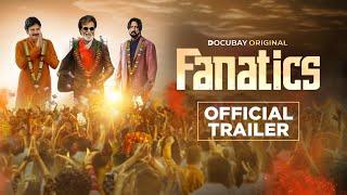 Fanatics | Official Trailer | DocuBay Original | 07 December 2024