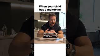 When your child has a meltdown...Try This!