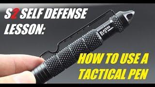 How To Use A Tactical Pen For Self Defense