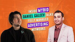 Mastering Affiliate Marketing: Insider Secrets with MyBid’s Daniel Galeev