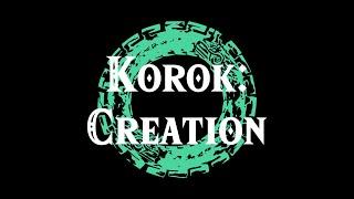 Korok: Creation (2025) UNOFFICIAL TRAILER      (TotK Pointcrow Korok Challenge)