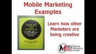 Mobile Marketing Examples | Mobile Moxie's Tool Shows Great Examples On How To Do Mobile Marketing