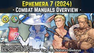 Summer Nifl, Ogma, & Nabata Hawkeye + Free Catch 4 & Near Trace | Ephemera 7 (2024) Combat Manuals