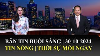 Thời Sự Buổi Sáng | 30/10/2024 | FULL