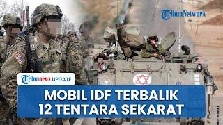 Rangkuman Israel Hamas Mobil Jenderal IDF Terbalik, Hamas Obrak abrik Sarang Tentara Zionis di Gaza