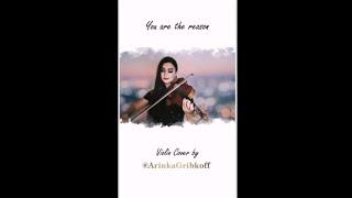 You are the reason Calum Scott - Violin Cover by ArinkaGribkoff