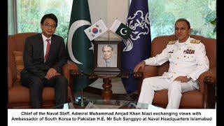 Ambassador of South Korea to Pakistan H.E Mr Suh Sangpyo visited NHQ, Islamabad & called on CNS