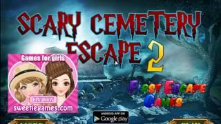 Scary Cemetery Escape 2 Walk Through - FirstEscapeGames