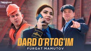 Furqat Mamutov - Dard o'rtog'im (Official Music Video)