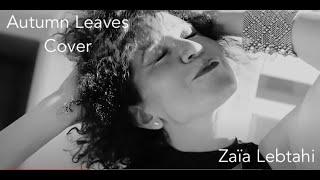 Autumns Leaves - Zaïa Lebtahi - Cover