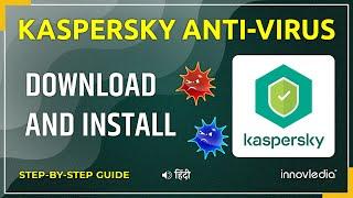 How to Download, Install, and Activate Kaspersky Anti-Virus (हिंदी)