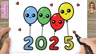 How to Draw 2025  Balloons Happy New Year - Easy Drawing and Coloring for Kids and Toddlers