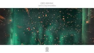 Erdi Irmak - What Could Have Been