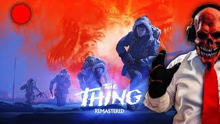 The Thing: Remastered - First Playthrough!