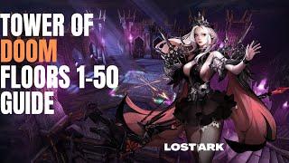 LOST ARK TOWER OF DOOM FLOORS 1-50 GUIDE