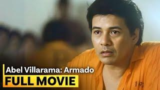 'Abel Villarama: Armado’ FULL MOVIE | Ace Vergel