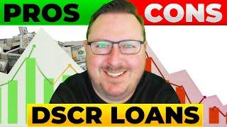 Pros and Cons of DSCR Loans | Is DSCR Right For You?