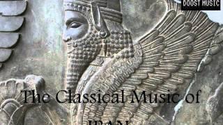 The Classical Music of IRAN ؛ Samples in Dastgah System