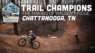 The Making of Walden's Ridge Park | Chattanooga, TN