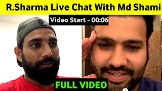 Rohit Sharma Live chat with Md Shami | Md Shami Live with Rohit Sharma |