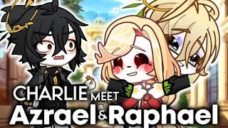 If God : Charlie Meet Azrael and Raphael || Hazbin Hotel Gacha Animation ||