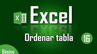 Como ordenar tabla en Excel - Capítulo 16