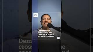 Democrats At Crossroads: The Case For AOC And Committee Power