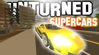 Greatest Cars in Unturned! Supercars Mod Showcase!