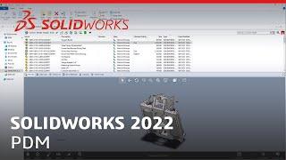 SOLIDWORKS 2022 - PDM