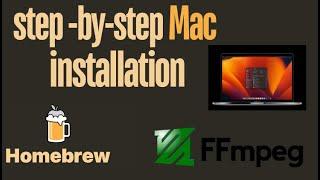 "Install FFmpeg on Mac Easily with Homebrew | Step-by-Step Guide"