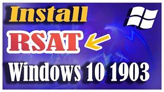 How to install Active directory on windows 10 1903 | How to install RSAT in Windows 10 1903