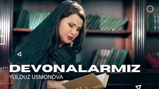 Yulduz Usmonova - Devonalarmiz | Юлдуз Усмонова - Девоналармиз