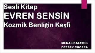 Sesli Kitap Evren Sensin Deepak Chopra 2 SON