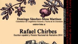 Ciclo "El Intelectual y su Memoria": Rafael Chirbes
