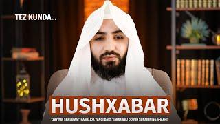 Hushxabar | Imom Abu Dovud sunanining sharhi | Ustoz Abdulloh Zufar