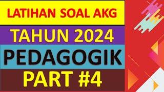 LATIHAN SOAL AKG PEDAGOGIK PART 4