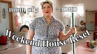 MOM OF 5 HOUSE RESET || Cleaning with ADHD