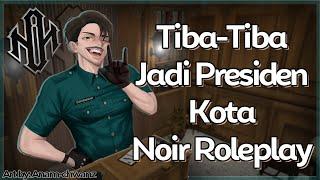 Lengah Dikit Tiba Tiba #NoirRoleplay #TNF