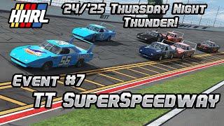 HHRL TNT 2024/25 - Week #7 TT SuperSpeedway