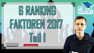 6 Rankingfaktoren 2017, die die Mehrheit noch nicht kennt SEO Dienstag #6