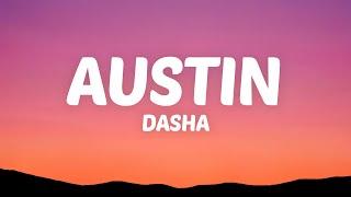 Dasha - Austin (Lyrics)