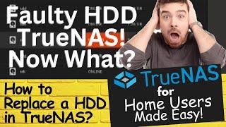 Failed/Bad HDD in My TrueNAS Server!  How to Replace a Faulty Drive in TrueNAS