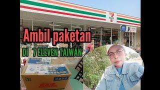 AMBIL PAKETAN  DI 7 ELEVEN TAIWAN ‼️ BELANJA Online TIKTOK TAIWAN 