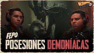 Posesiones Demoníacas | Cuidado con lo que Pactas| Ft Fepo @podcastparanormal