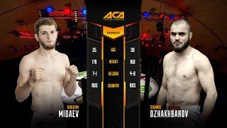 ACA YE 21: Рахим Мидаев vs. Шамиль Джахбаров | Rakhim Midaev vs. Shamil Djakhbarov