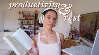 Balancing Productivity & Rest ~ a rest and reset vlog