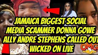 RUN COME! JAMAICA BIGGEST SOCIAL MEDIA SC@MMER DONNA GOWE ALLY ANDRE STEPHENS CALLED OUT W!CKED LIVE