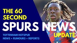 THE 60 SECOND SPURS NEWS UPDATE: £50M Eze Deal, Werner to Return to RB Leipzig, Danso, Spencer, U18s