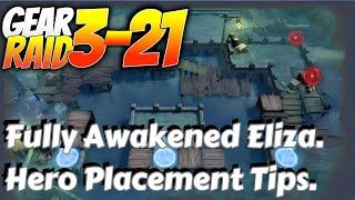 Gear Raid 3-21 Strategy: Fully Awakened Eliza & Hero Placement Tips | Watcher of Realms.