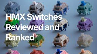 All HMX Switches Reviewed & Ranked (2024)